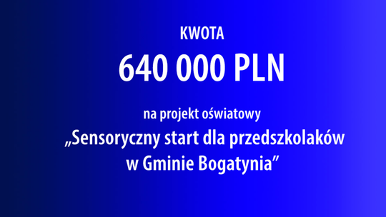 Bogatynia: dofinansowanie dla projektu „Sensoryczny start dla przedszkolaków"