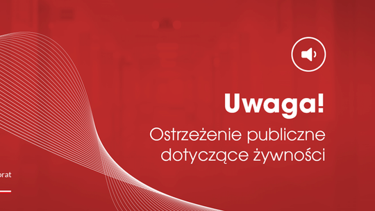GIS: uwaga ostrzeżenie dotyczące żywności