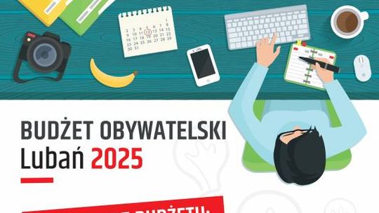 Zakończono nabór wniosków do Budżetu Obywatelskiego Lubań 2025