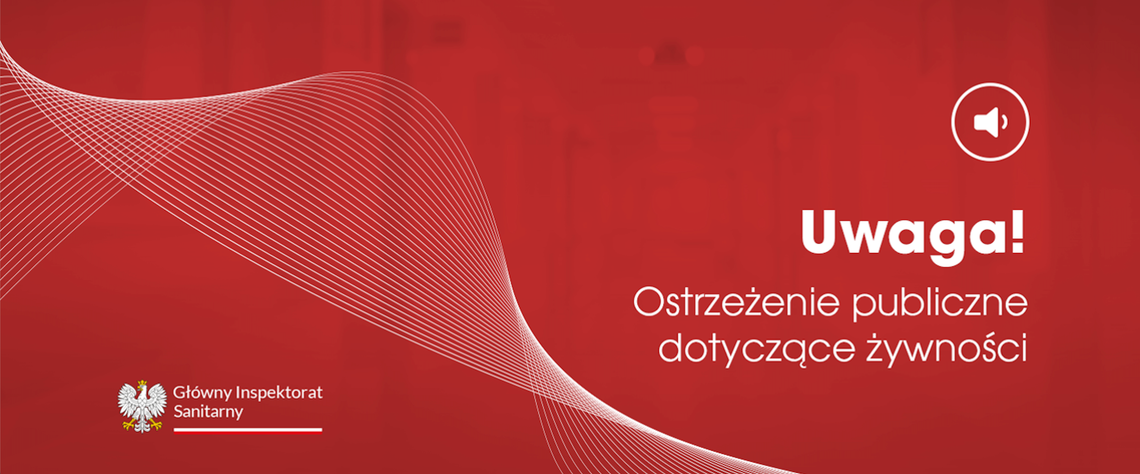 GIS: uwaga ostrzeżenie dotyczące żywności GIS: uwaga ostrzeżenie dotyczące żywności